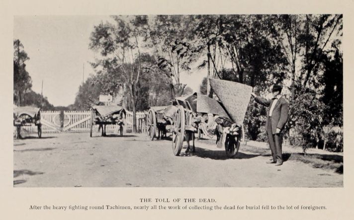 THE TOLL OF THE DEAD. After the heavy fighting round Tachimen, nearly all the work of collecting the dead for burial fell to the lot of foreigners.