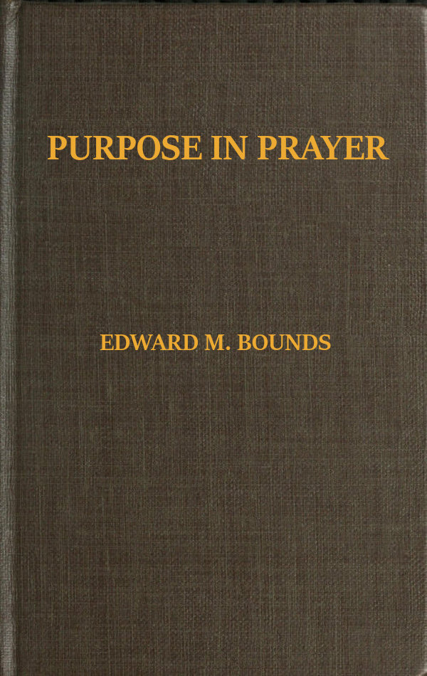 Purpose in Prayer