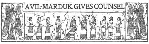 AVIL-MARDUK GIVES COUNSEL