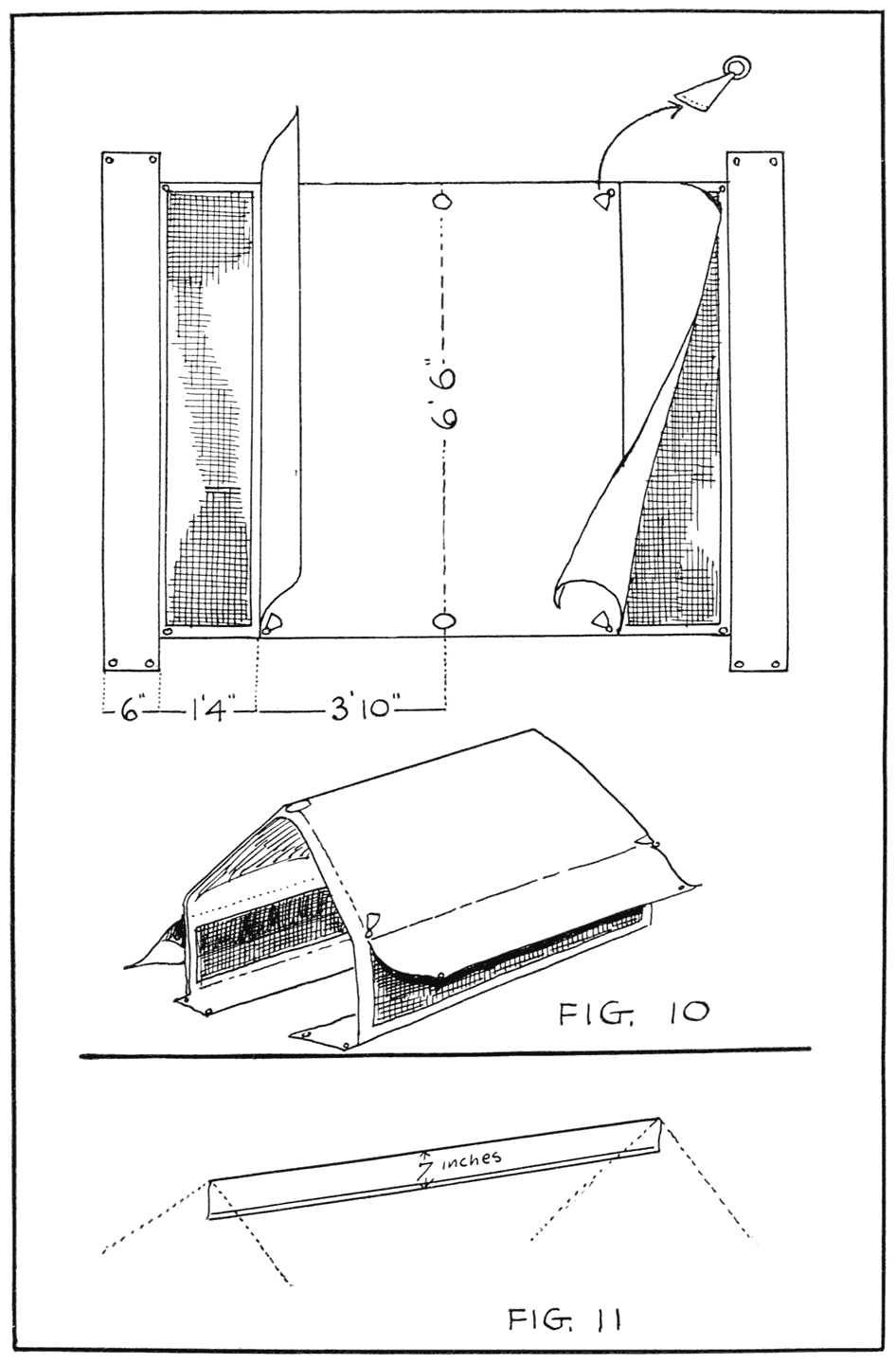 Tent pattern of home-made camping outfit. Note in the upper part of Fig. 10 the little tab sewed on at the tent corner, holding the ring to which the side guy ropes are secured. Another feature is the mosquito netting inside flaps which permit free circulation of air. Fig. 11 is a strip of canvas along the ridge which, with pins or clips, serves as a hanger for clothes.