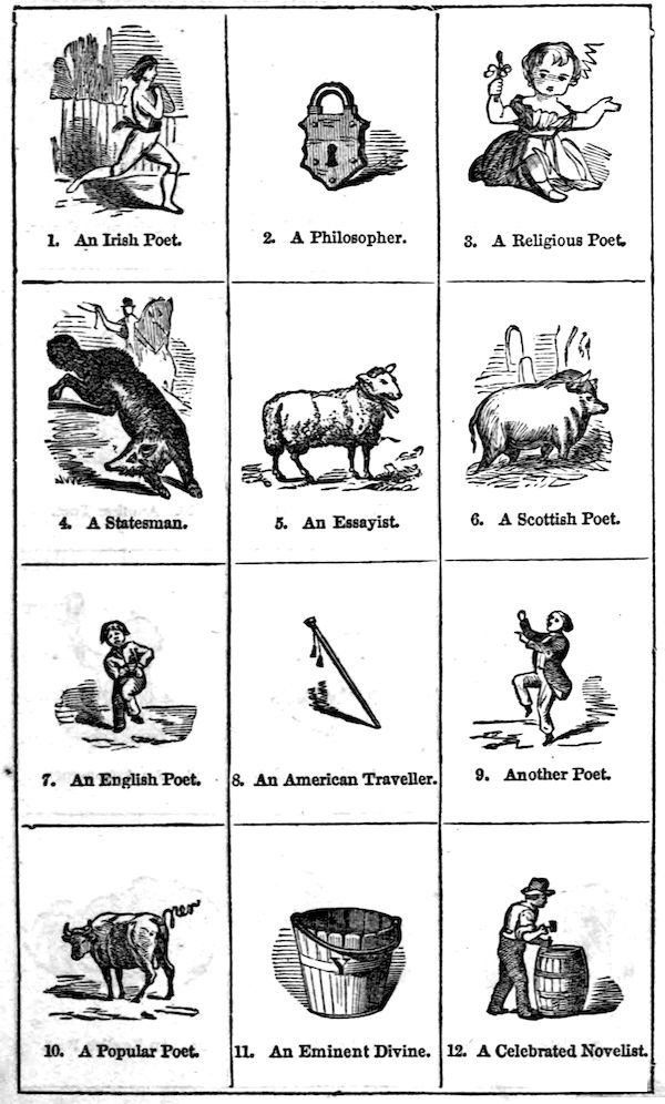 1. An Irish Poet. 2. A Philosopher. 3. A Religious Poet. 4. A Statesman. 5. An Essayist. 6. A Scottish Poet. 7. An English Poet. 8. An American Traveller. 9. Another Poet. 10. A Popular Poet. 11. An Eminent Divine. 12. A Celebrated Novelist.
