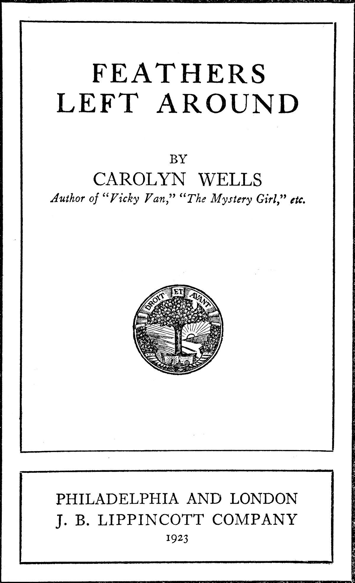 Title page of Feathers Left Around, a novel by Carolyn Wells.