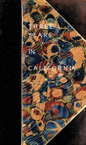 Three years in California, John David Borthwick