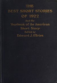 The Best short stories of 1922, Edward J. O'Brien