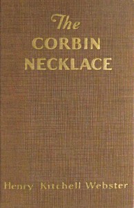 The Corbin necklace, Henry Kitchell Webster