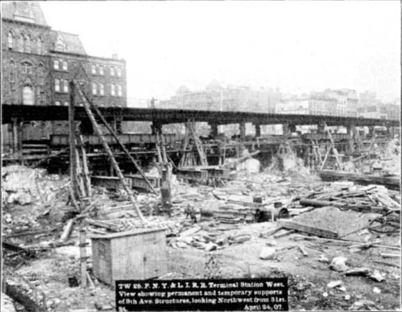 Plate XLVII, Fig. 3.— TW 25, P.N.Y. & L.I.R.R. Terminal Station West. View showing permanent and temporary supports of 9th Ave. Structures, looking Northwest from 31st. St. April 24, 07.