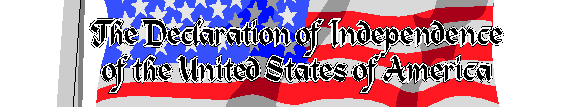 The Declaration of Independence of
The United States of America