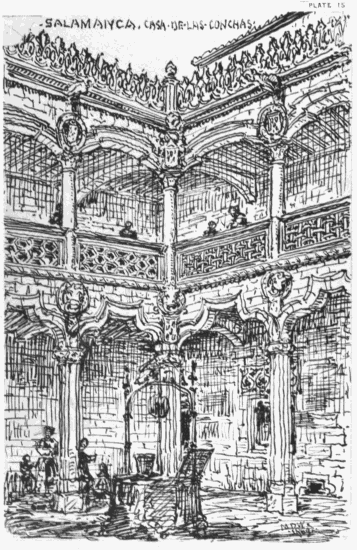 PLATE 15
SALAMANCA, CASA DE LAS CONCHAS
MDW 1869