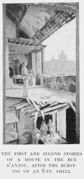 THE FIRST AND SECOND STORIES
OF A HOUSE IN THE RUE
D'ANJOU, AFTER THE BURSTING
OF AN 8-IN. SHELL