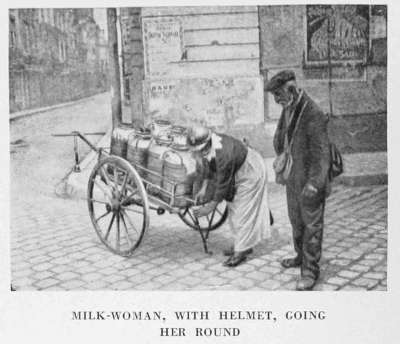 MILK-WOMAN, WITH HELMET, GOING
HER ROUND