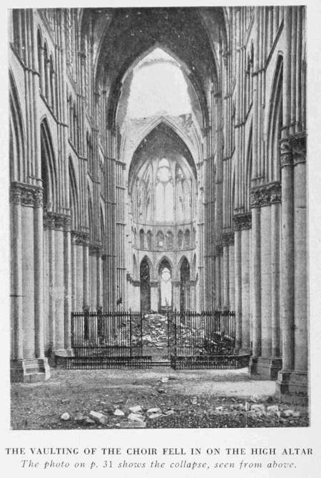 THE VAULTING OF THE CHOIR FELL IN ON THE HIGH ALTAR
The photo on p. 31 shows the collapse, seen from above.