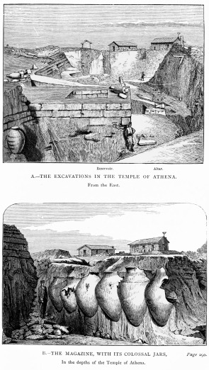 Reservoir. Altar.

A.—THE EXCAVATIONS IN THE TEMPLE OF ATHENA.

From the East.

B.—THE MAGAZINE, WITH ITS COLOSSAL JARS, Page 290.

In the depths of the Temple of Athena.