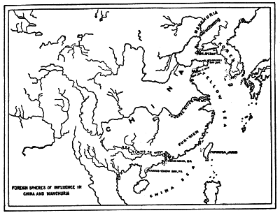 FOREIGN SPHERES OF INFLUENCE IN
CHINA AND MANCHURIA