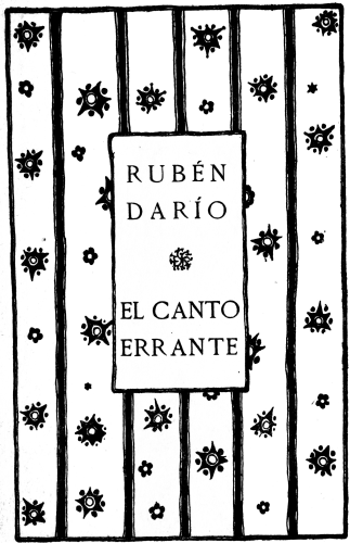 RUBÉN DARÍO
EL CANTO ERRANTE
